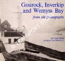 Gourock, Inverkip and Wemyss Bay from old photographs by MONTEITH, Joy & MACDOUGALL, Sandra